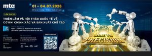 MTA VIETNAM 2026: HỘI TỤ HÀNG 2,000+ MÁY MÓC VÀ GIẢI PHÁP MỚI NHẤT NGÀNH CƠ KHÍ CHẾ TẠO